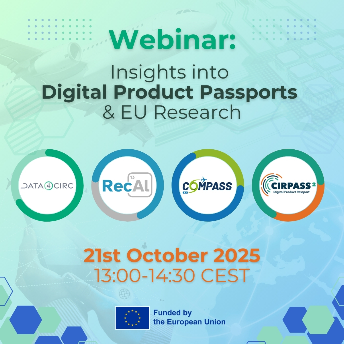 Graphic advertising DATA4CIRC joining with the RecAL Project to present a joint webinar offering insights on DPPs from different EU projects, including the COMPASS project and CIRPASS-2 project